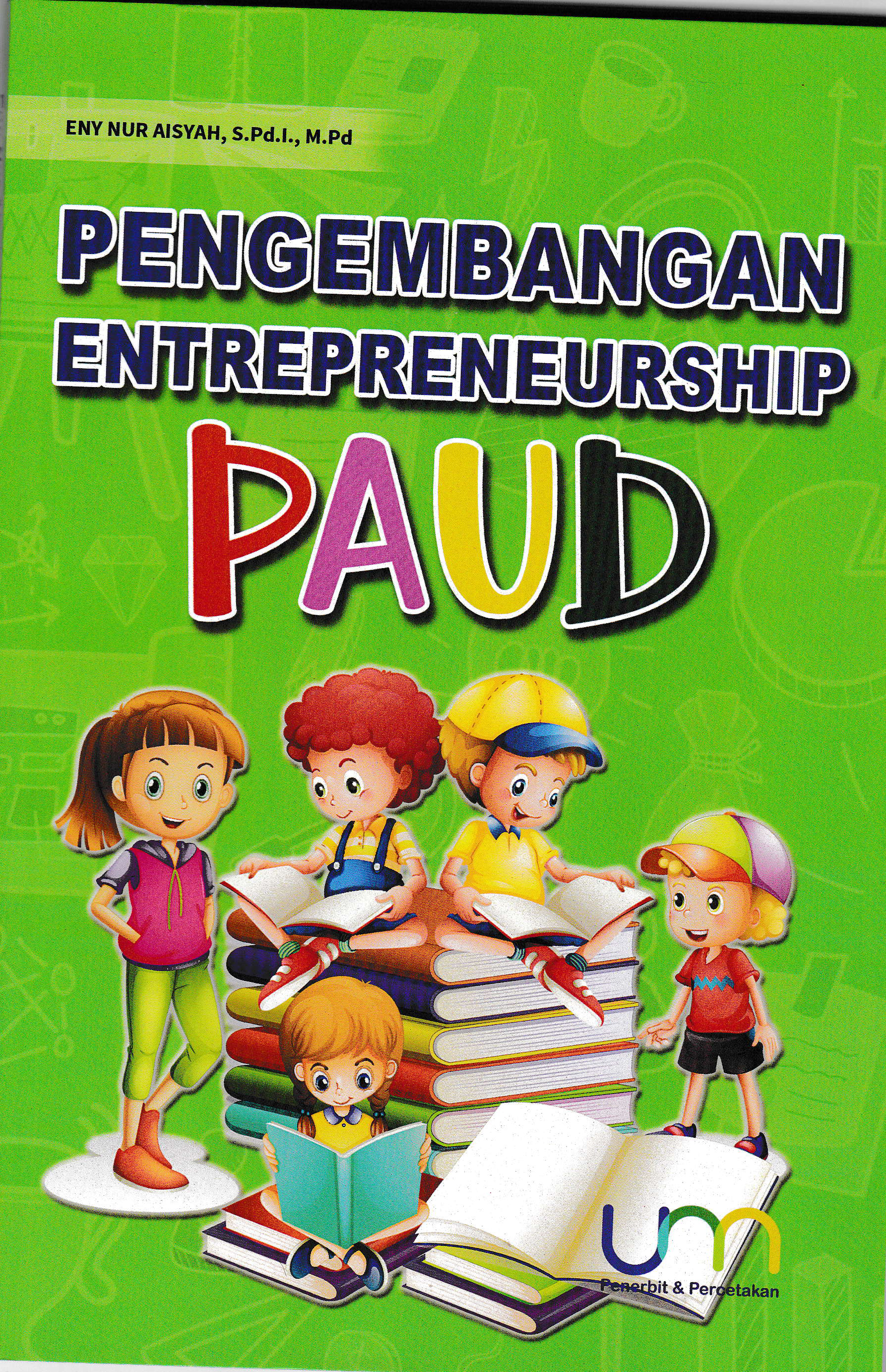 Pengembangan Entrepreneurship PAUD