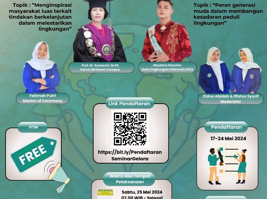 GELORA 2024 : GELARAN LOMBA NASIONAL DAN SEMINAR LINGKUNGAN HIDUP